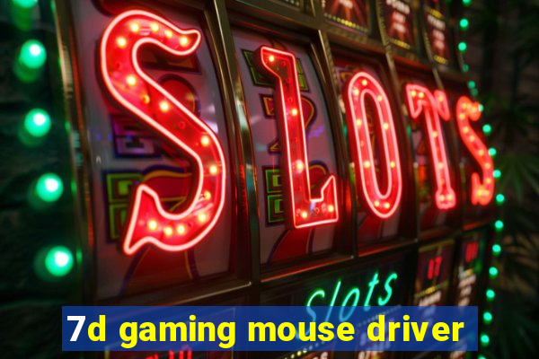 7d gaming mouse driver